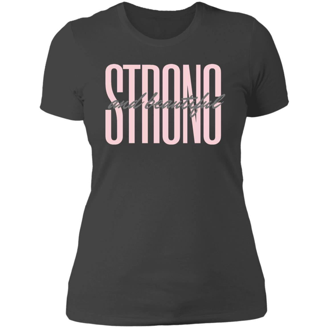 Strong and Beautiful