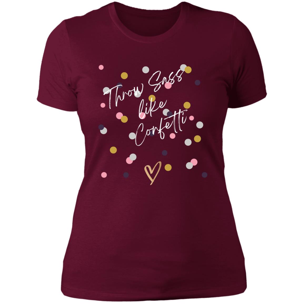 Throw Sass like Confetti NL3900 Ladies' Boyfriend T-Shirt