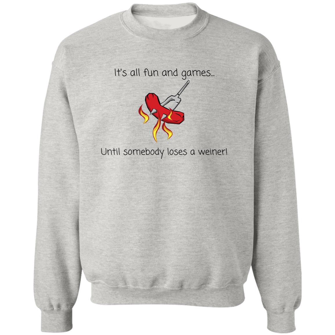 tshirt It's all fun and games Z65x Pullover Crewneck Sweatshirt 8 oz (Closeout)