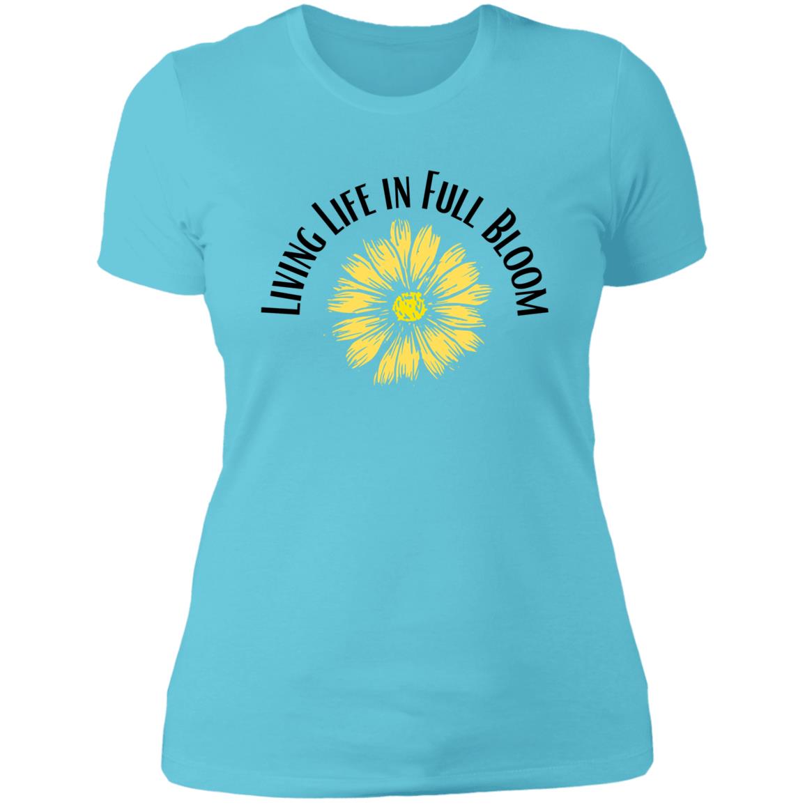 Living Life in Full Bloom (1) NL3900 Ladies' Boyfriend T-Shirt