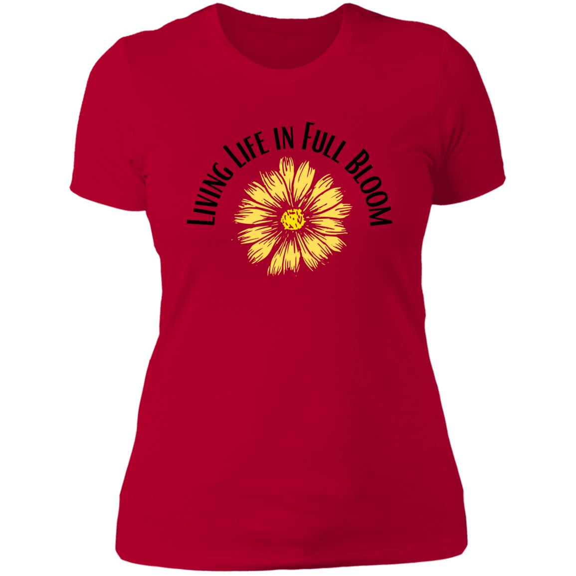 Living Life in Full Bloom (1) NL3900 Ladies' Boyfriend T-Shirt