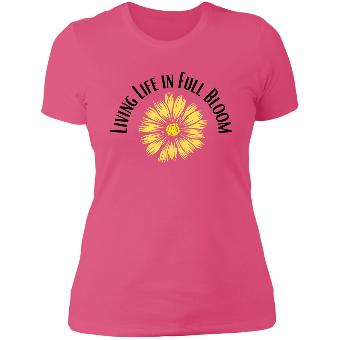 Living Life in Full Bloom (1) NL3900 Ladies' Boyfriend T-Shirt