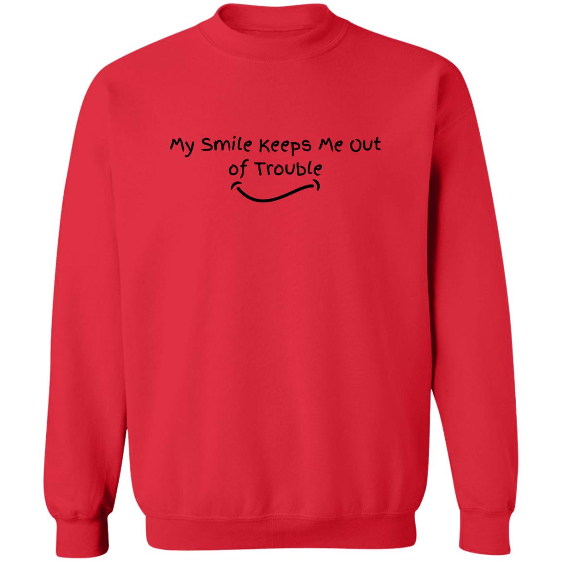 Smile keeps me out of trouble Z65x Pullover Crewneck Sweatshirt 8 oz (Closeout)